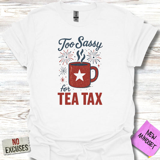 Too Sassy for Tea Tax Graphic T-shirt product
