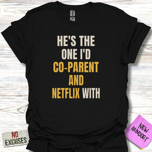 He's The One I'd Co-Parent And Netflix With product type