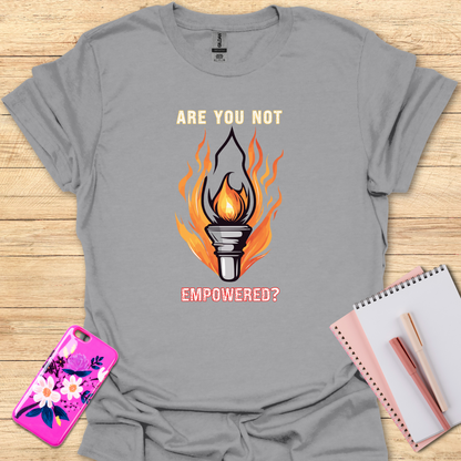 Empowered T-Shirt