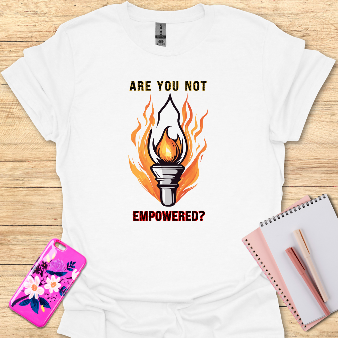 Empowered T-Shirt