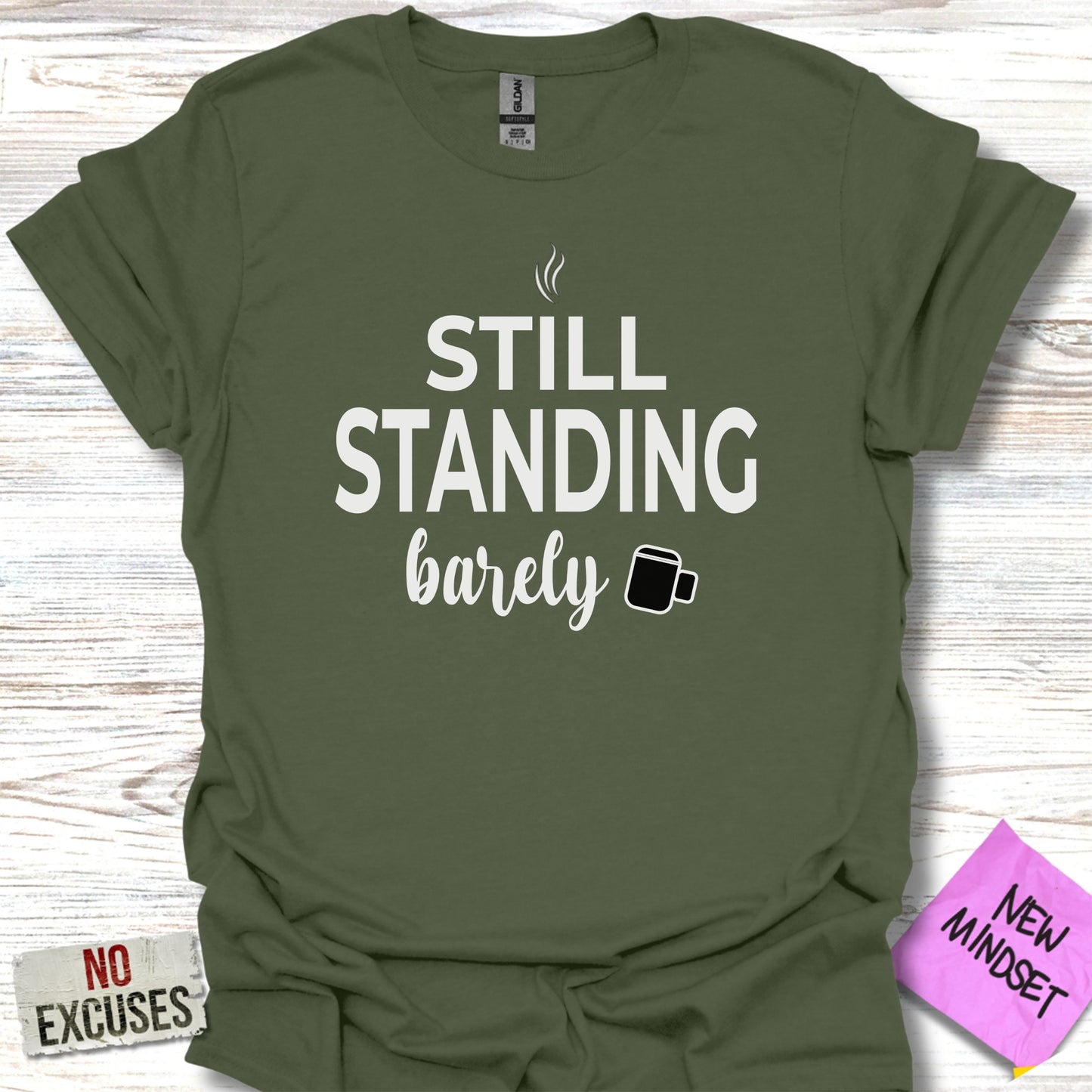 Still Standing Barely Graphic T Shirt Product