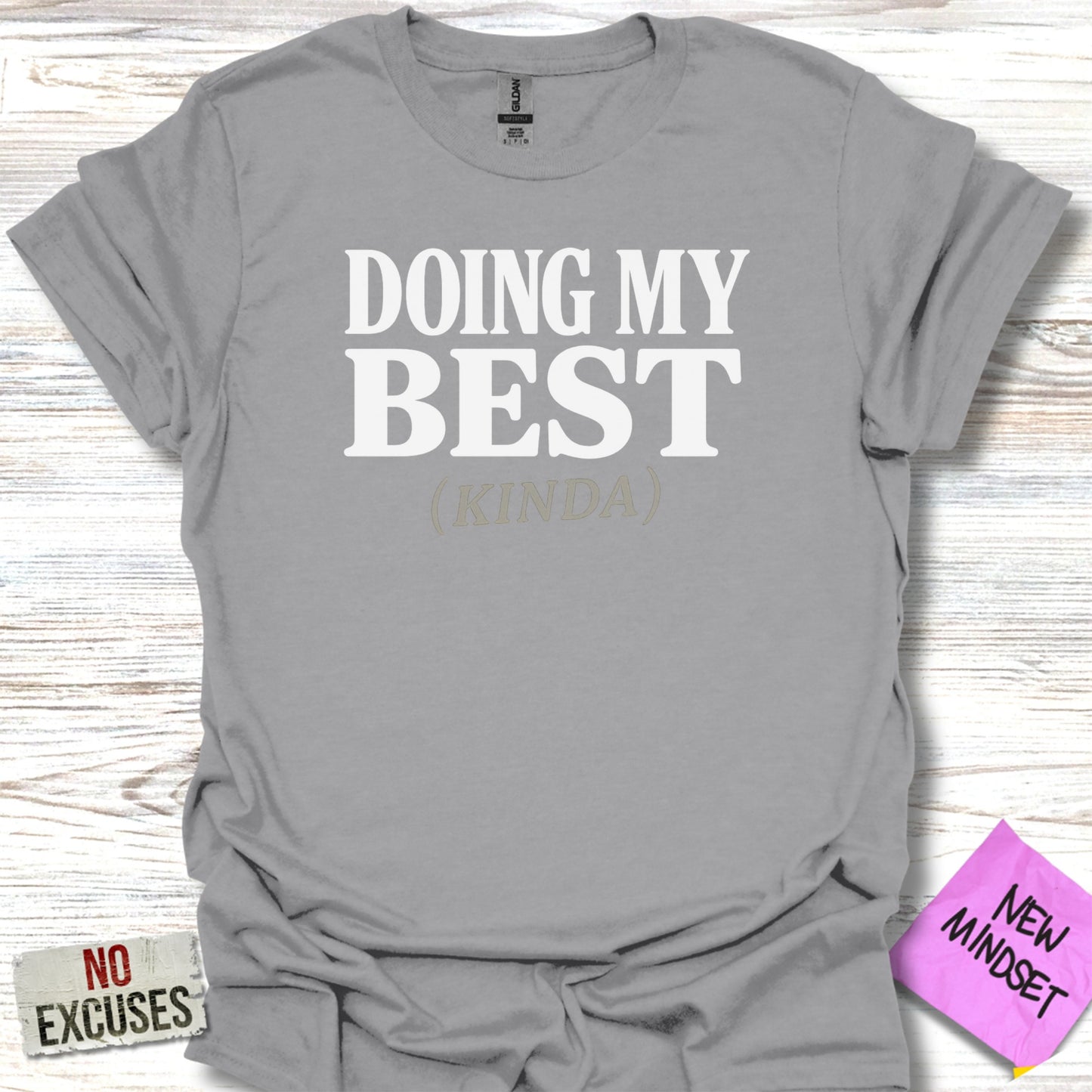 Doing My Best Kinda Graphic T-Shirt product