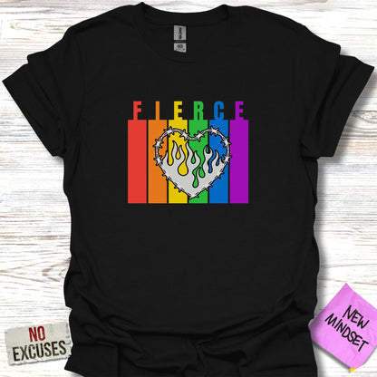 Fierce T-Shirt