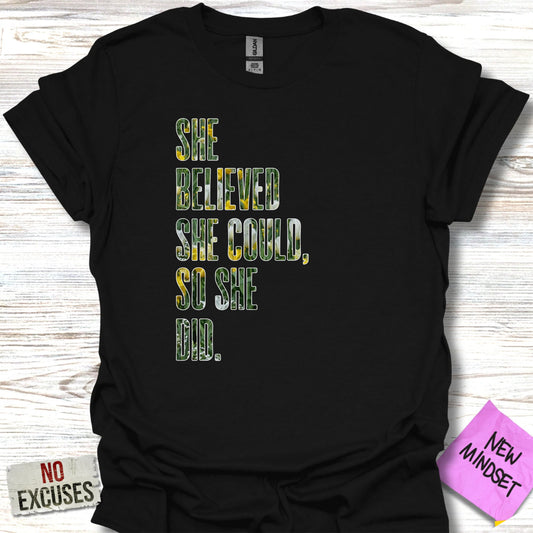 She Believed T-Shirt