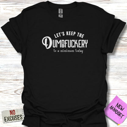 DumbFu@#er T-Shirt