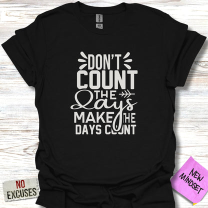 Days count T-Shirt