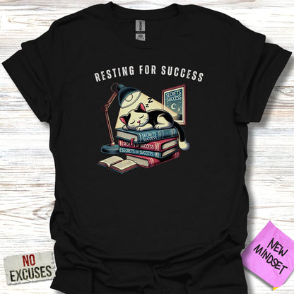 Resting Success T-Shirt