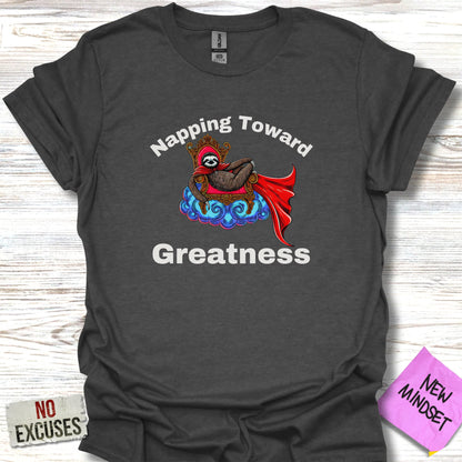 Napping Greatness T-Shirt