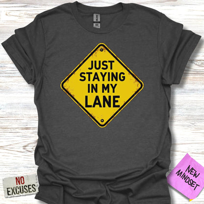 Staying In Line T-Shirt