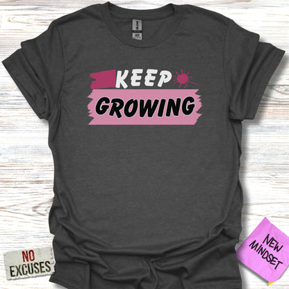 Keep Growing T-Shirt