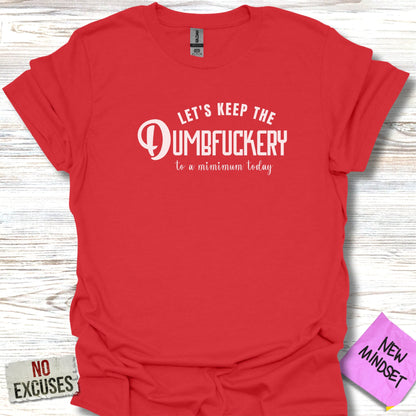 DumbFu@#er T-Shirt