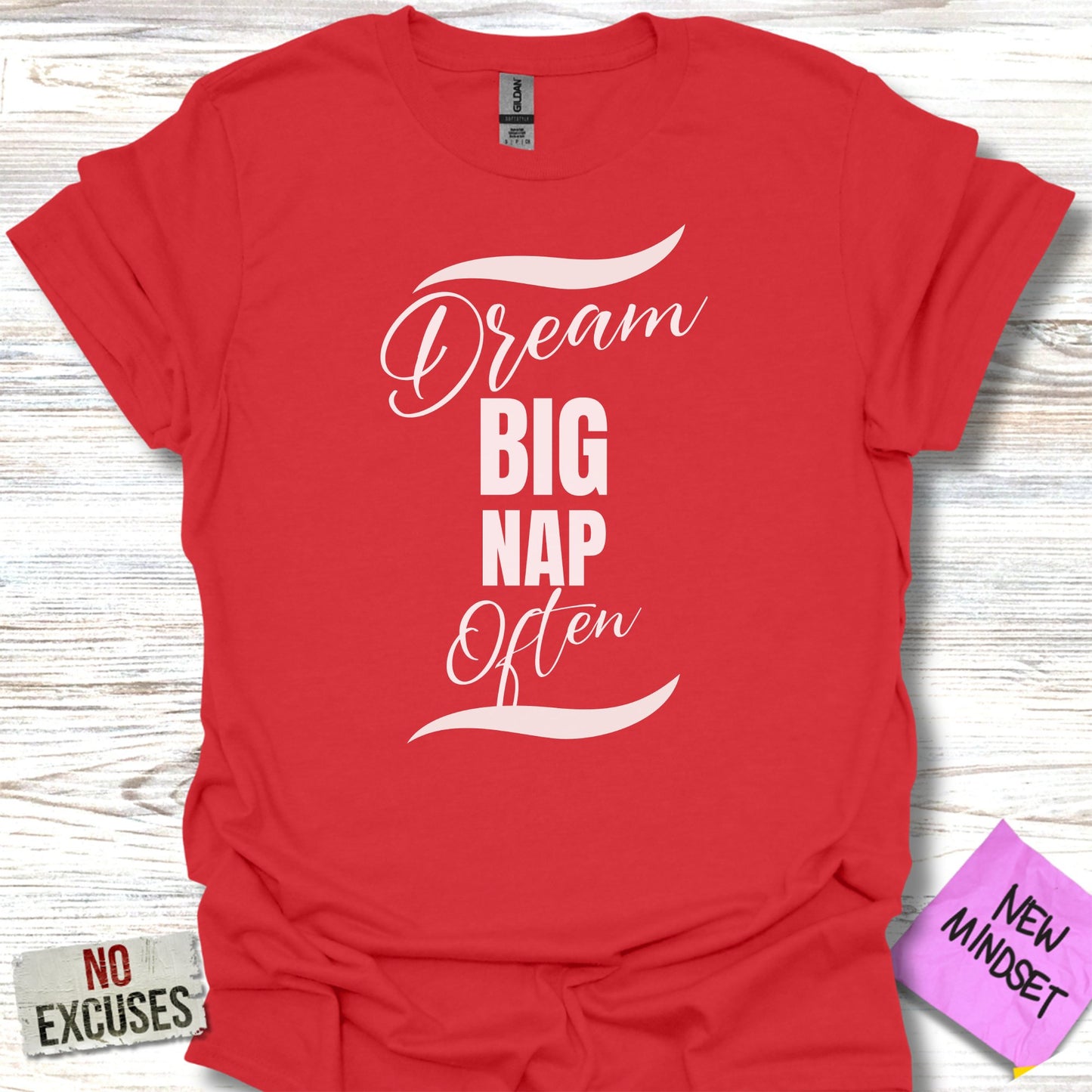 Dream Big T-Shirt