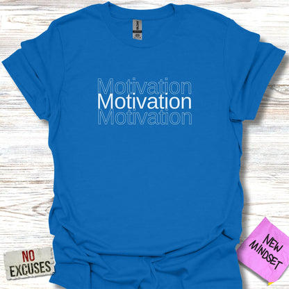 Motivation T-Shirt