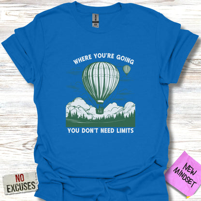 Need Limits T-Shirt