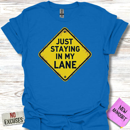 Staying In Line T-Shirt