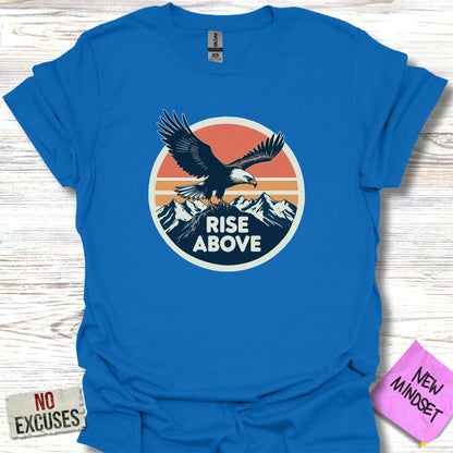 Rise Above T-Shirt