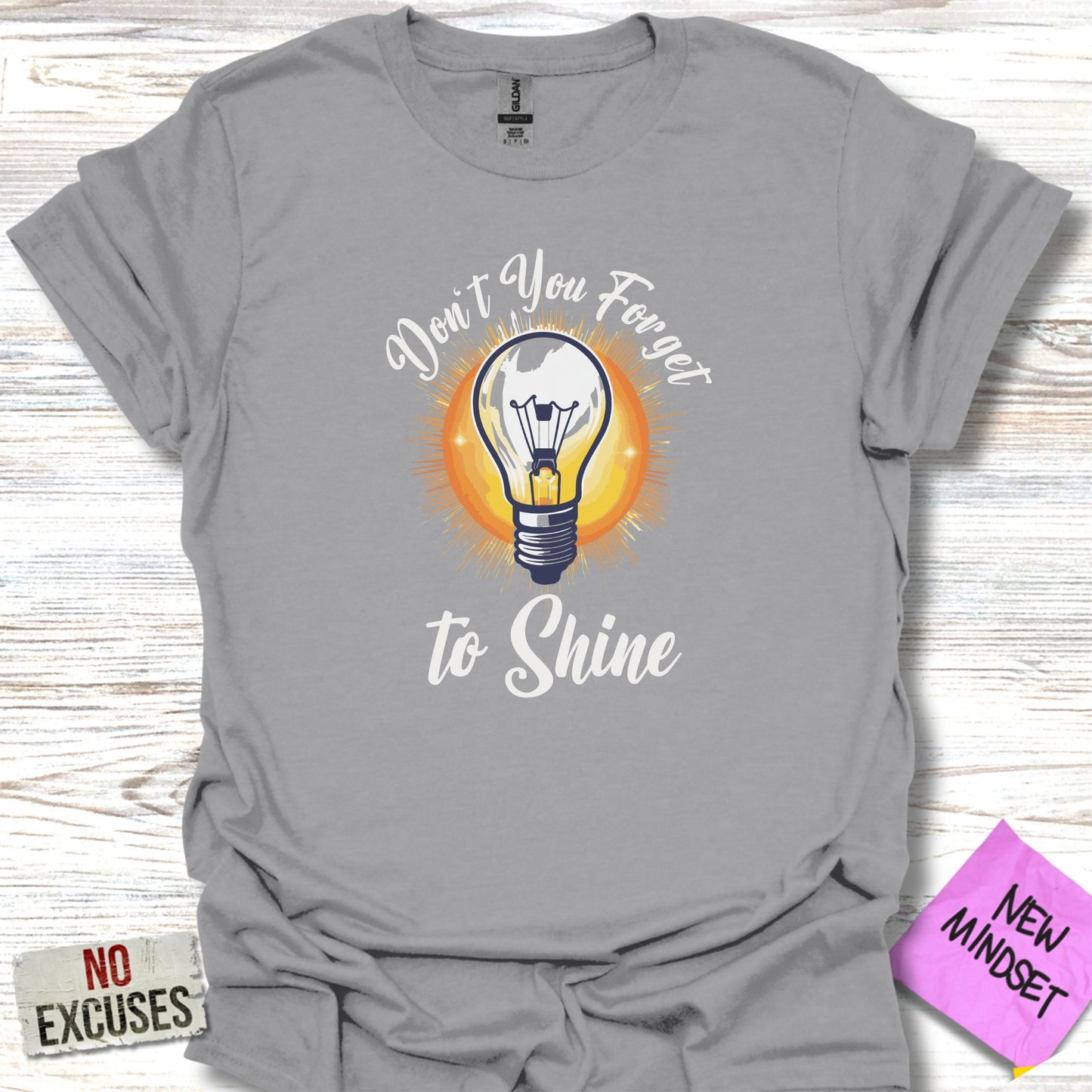 Forget to Shine T-Shirt