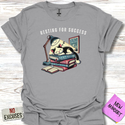 Resting Success T-Shirt