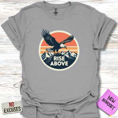 Rise Above T-Shirt