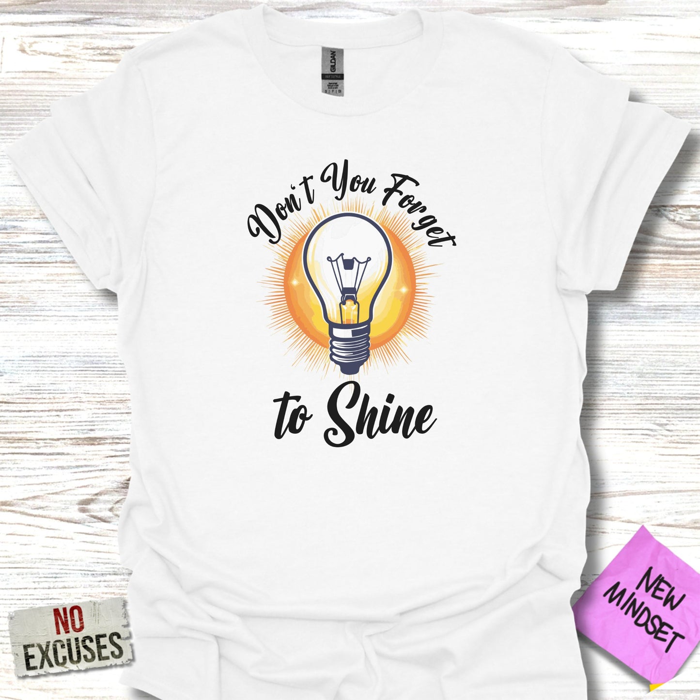 Forget to Shine T-Shirt