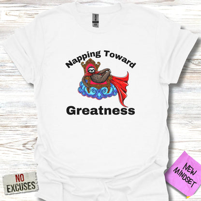 Napping Greatness T-Shirt