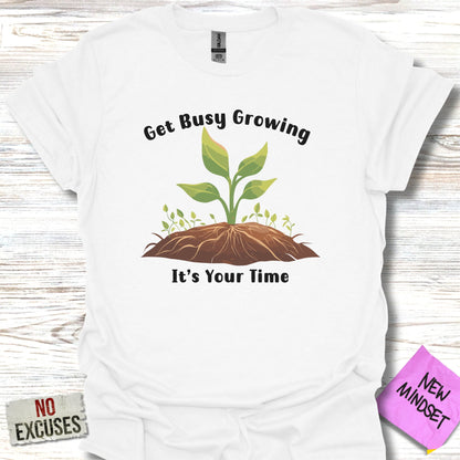 Busy Growing T-Shirt