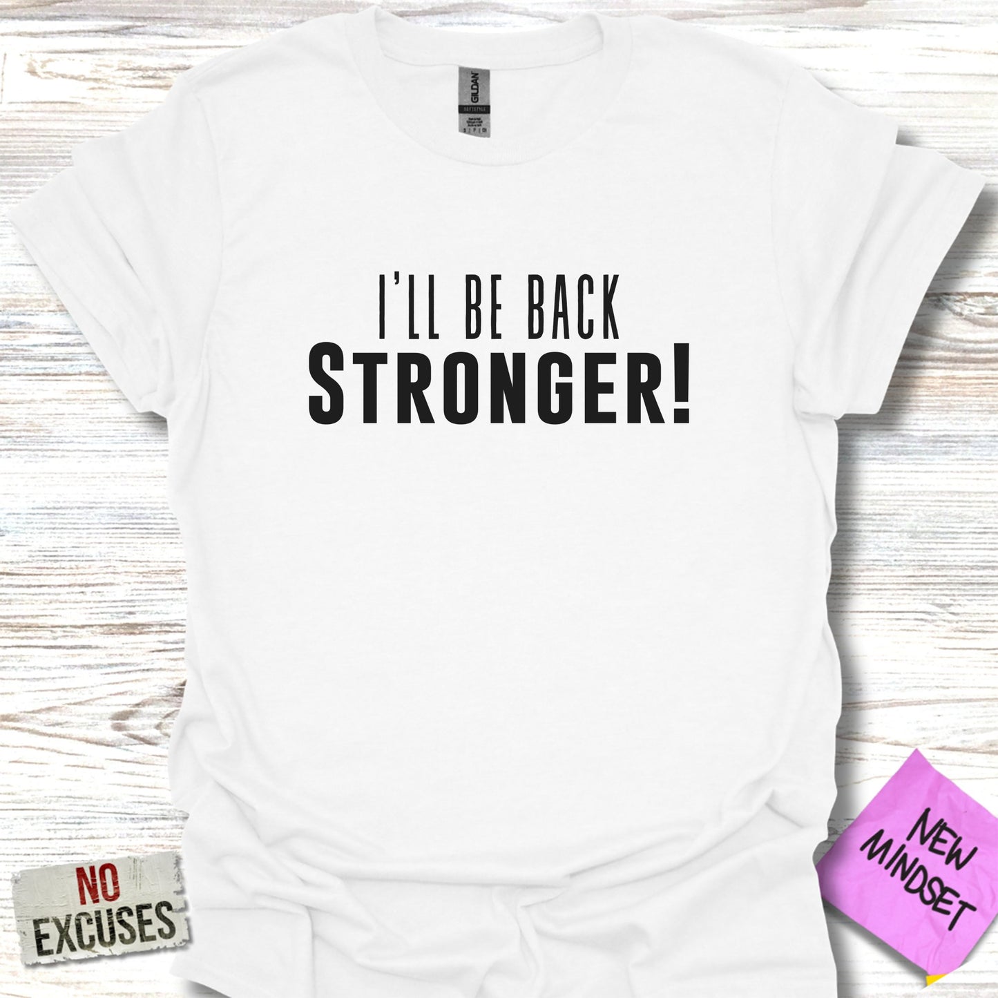 Stronger T-Shirt