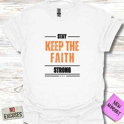 Keep Faith T-Shirt