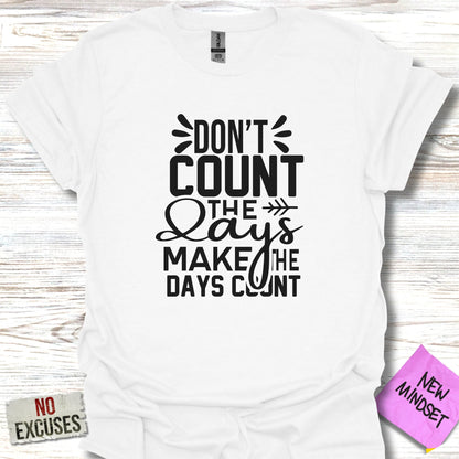 Days count T-Shirt