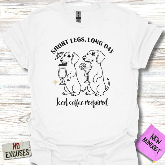Short Legs Long Day Iced Coffee Required T-shirt product