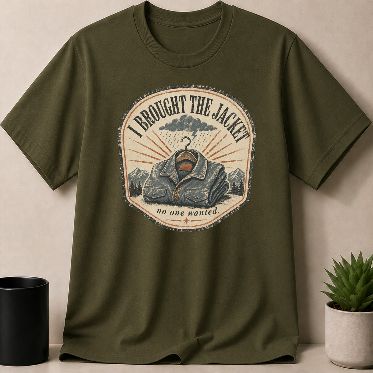 Olive t-shirt with emblem "I BROUGHT THE JACKET no one wanted."