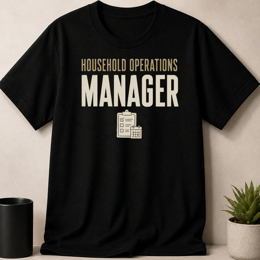 Black t-shirt with "Household Operations Manager" text and checklist graphic.