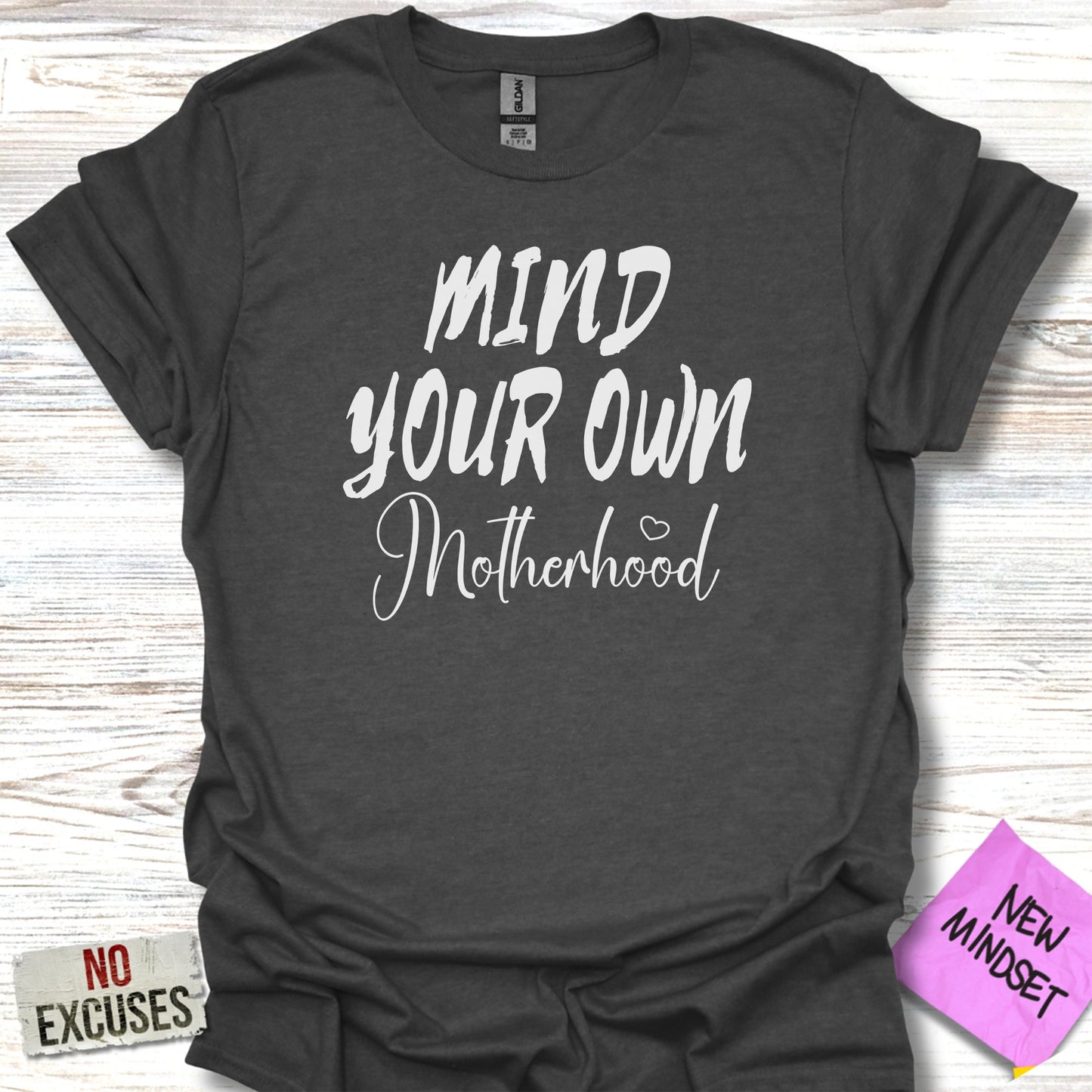 Mind Your Own Motherhood Graphic T-Shirt product