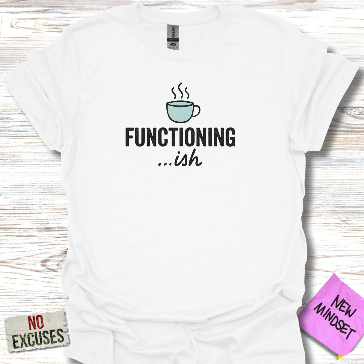 Funny Functioning Ish Coffee Lover T-Shirt Product
