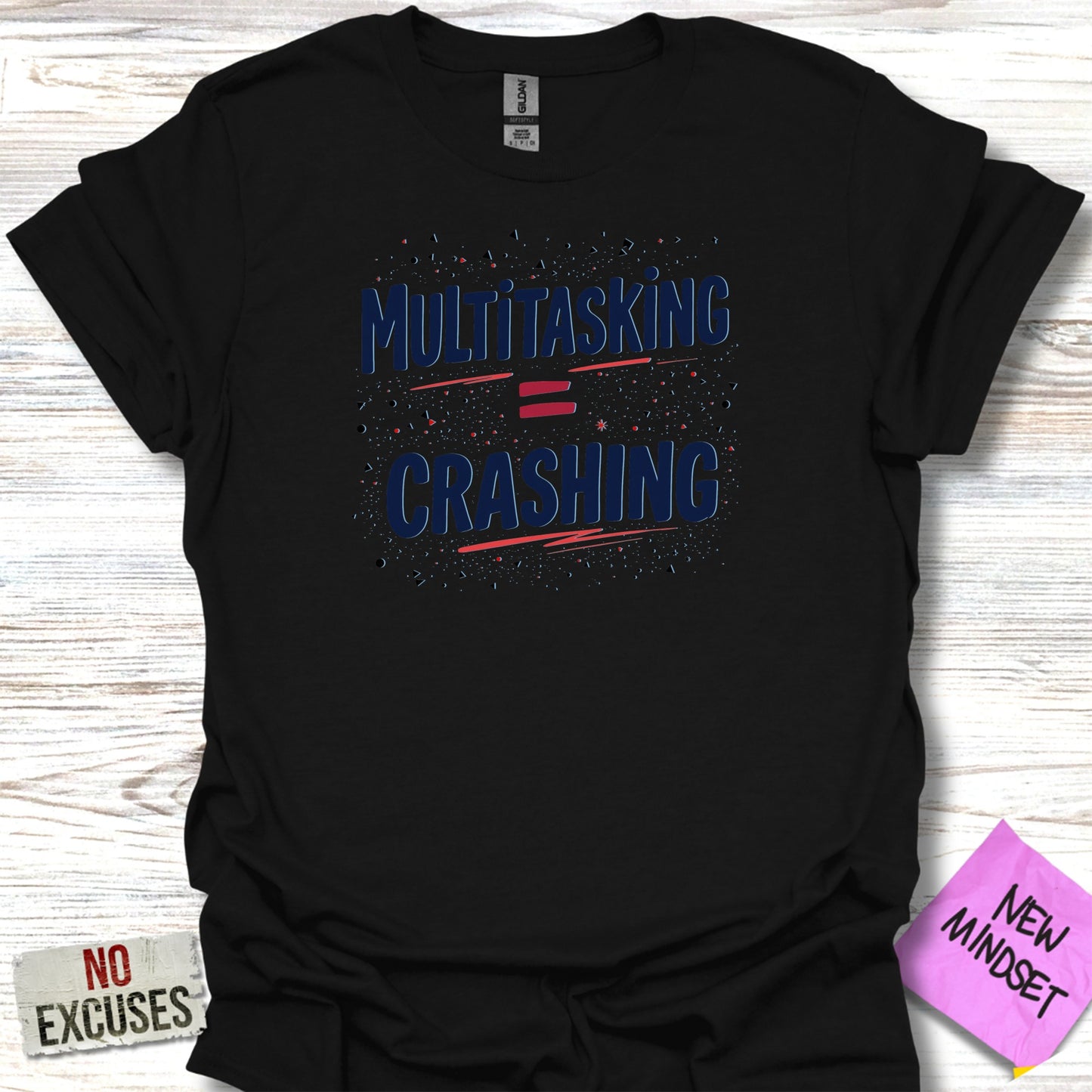 Multitasking Equals Crashing Motivational Shirt