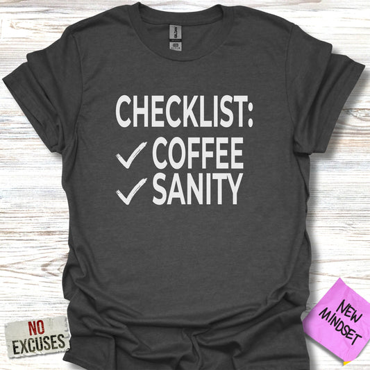 Checklist Coffee Sanity Graphic Tee Shirt product