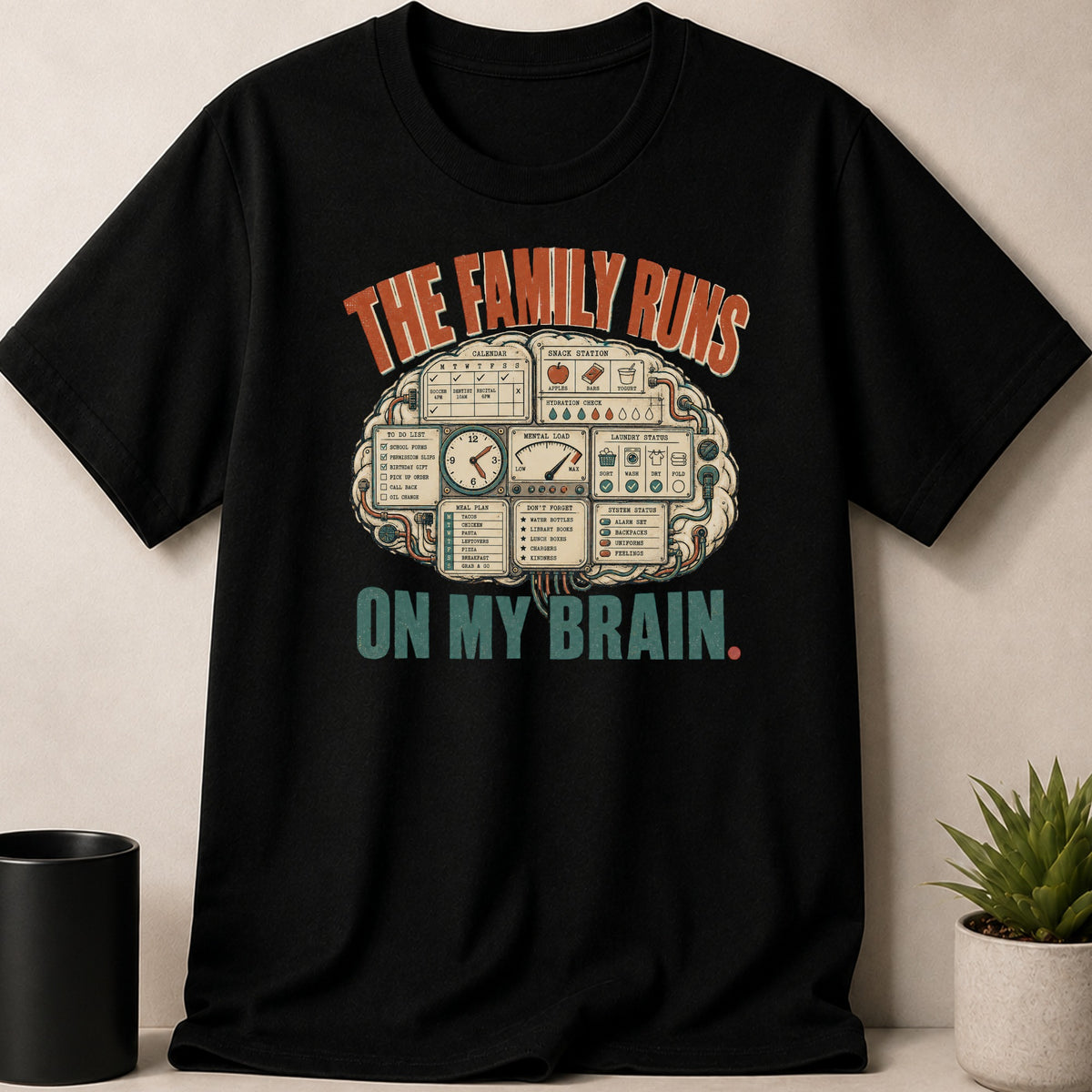 Black t-shirt with "The Family Runs On My Brain" text and brain graphic.