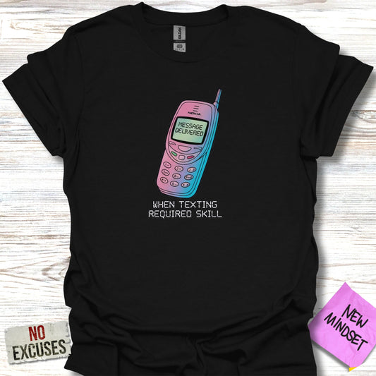 When Texting Required Skill Graphic T-shirt Product