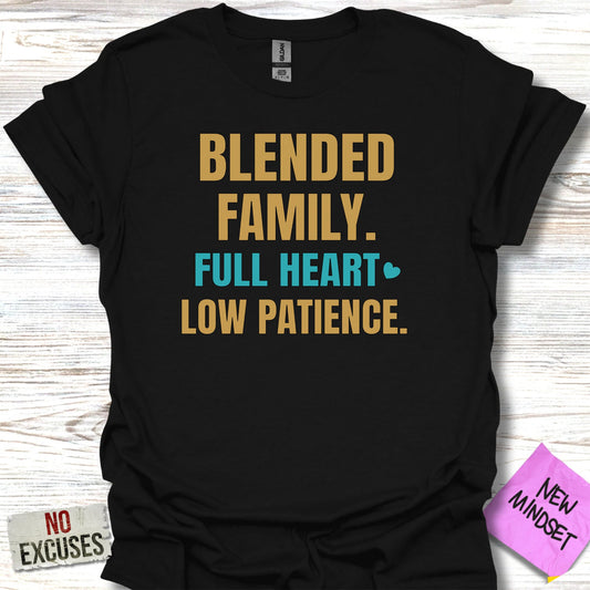 Blended Family Full Heart Low Patience Shirt product type