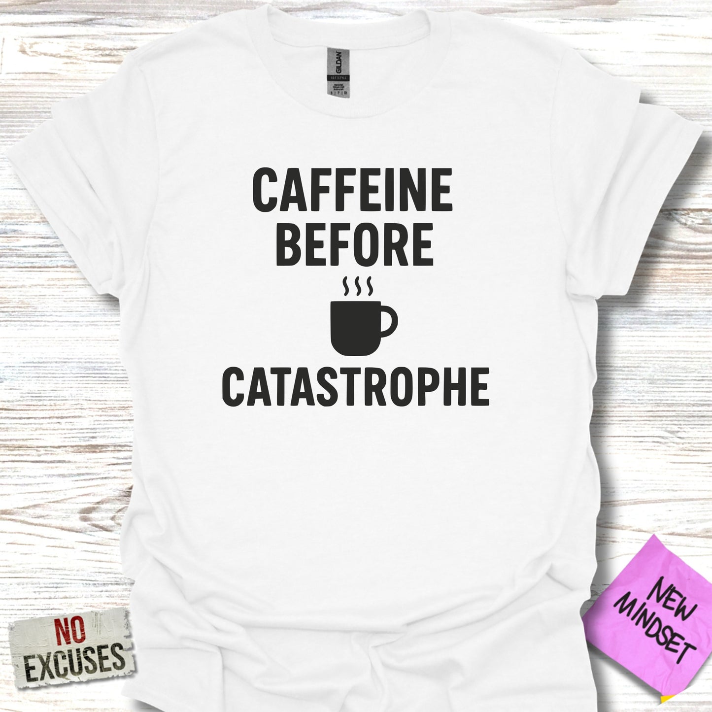 Caffeine Before Catastrophe Graphic T-Shirt product
