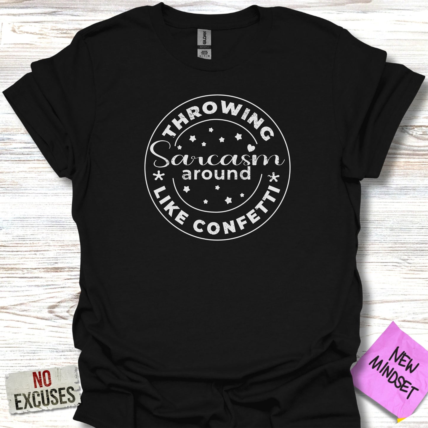 Throwing Sarcasm Around Like Confetti T-Shirt product