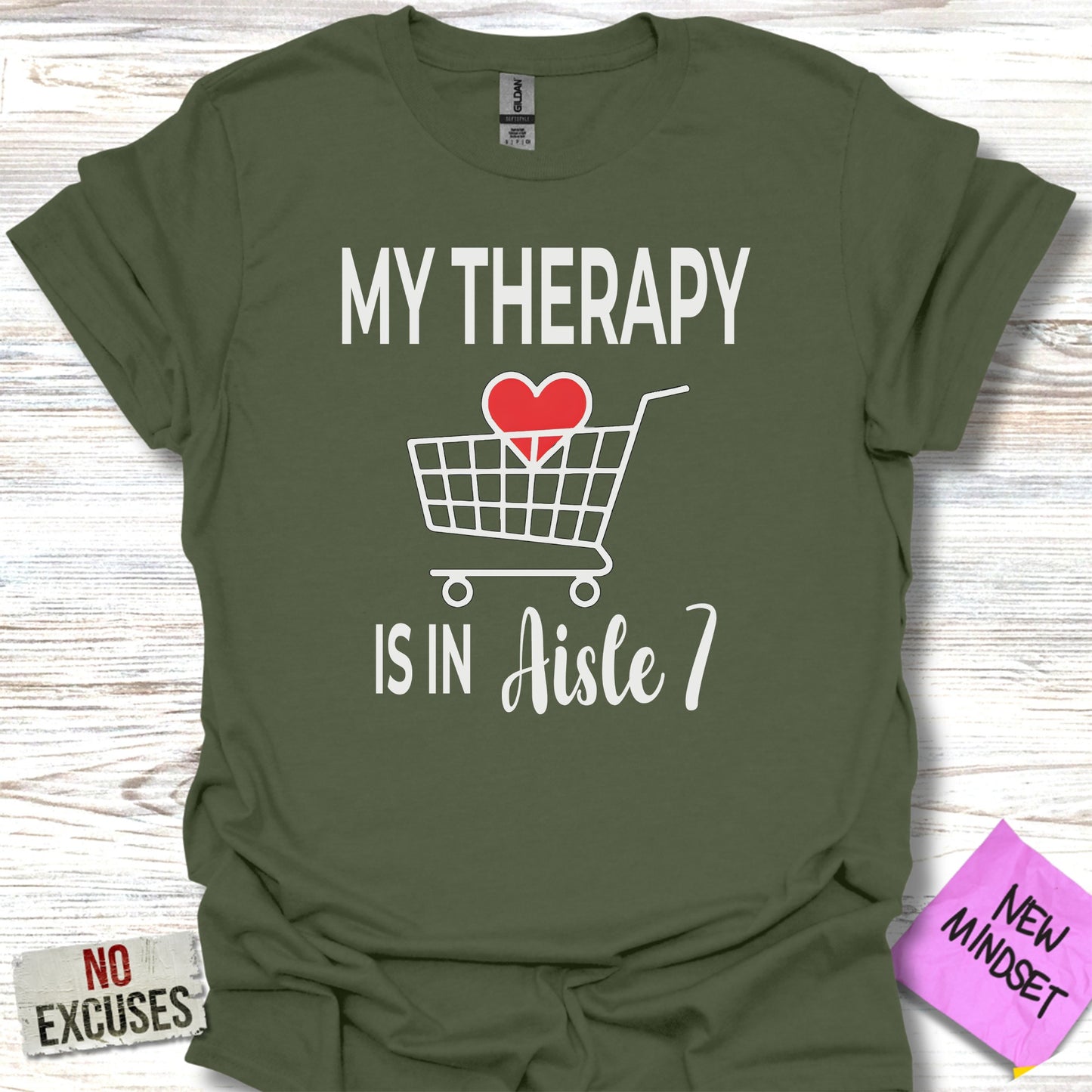 My Therapy Is in Aisle 7 Humorous T-Shirt Product