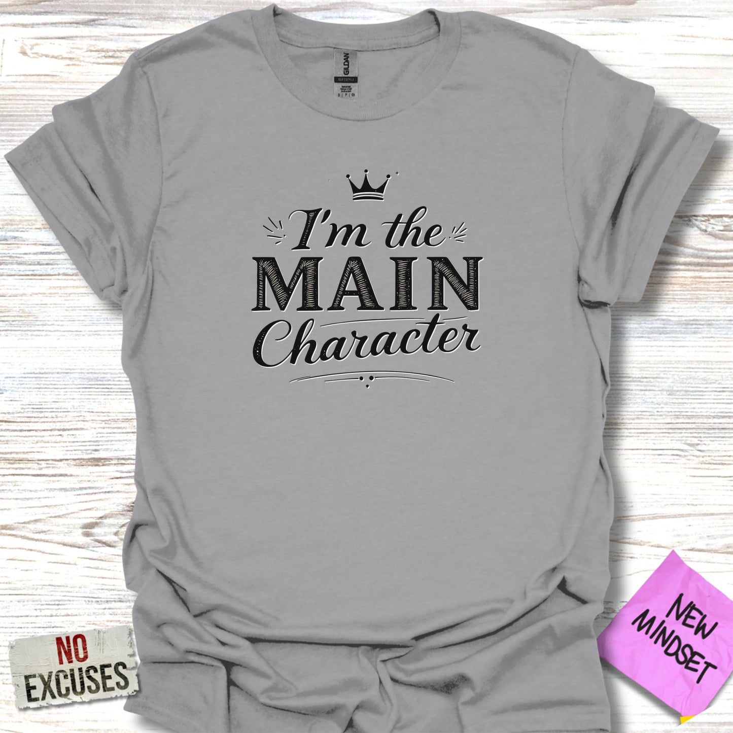 I'm the Main Character Motivational Shirt