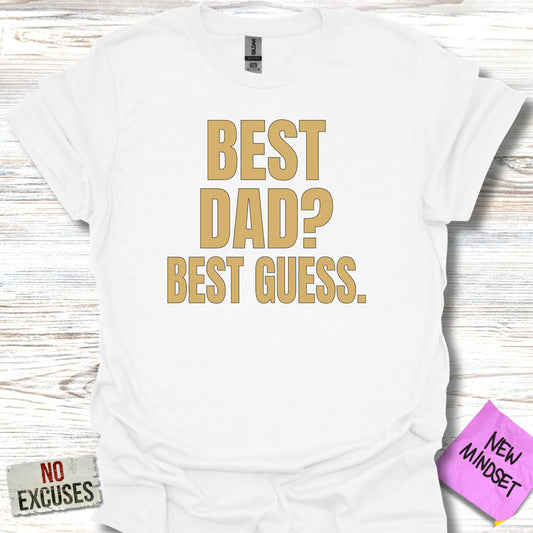 Best Dad Best Guess Funny Graphic T-shirt product