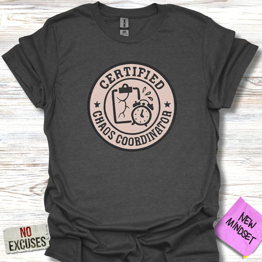 Certified Chaos Coordinator Graphic T-shirt product