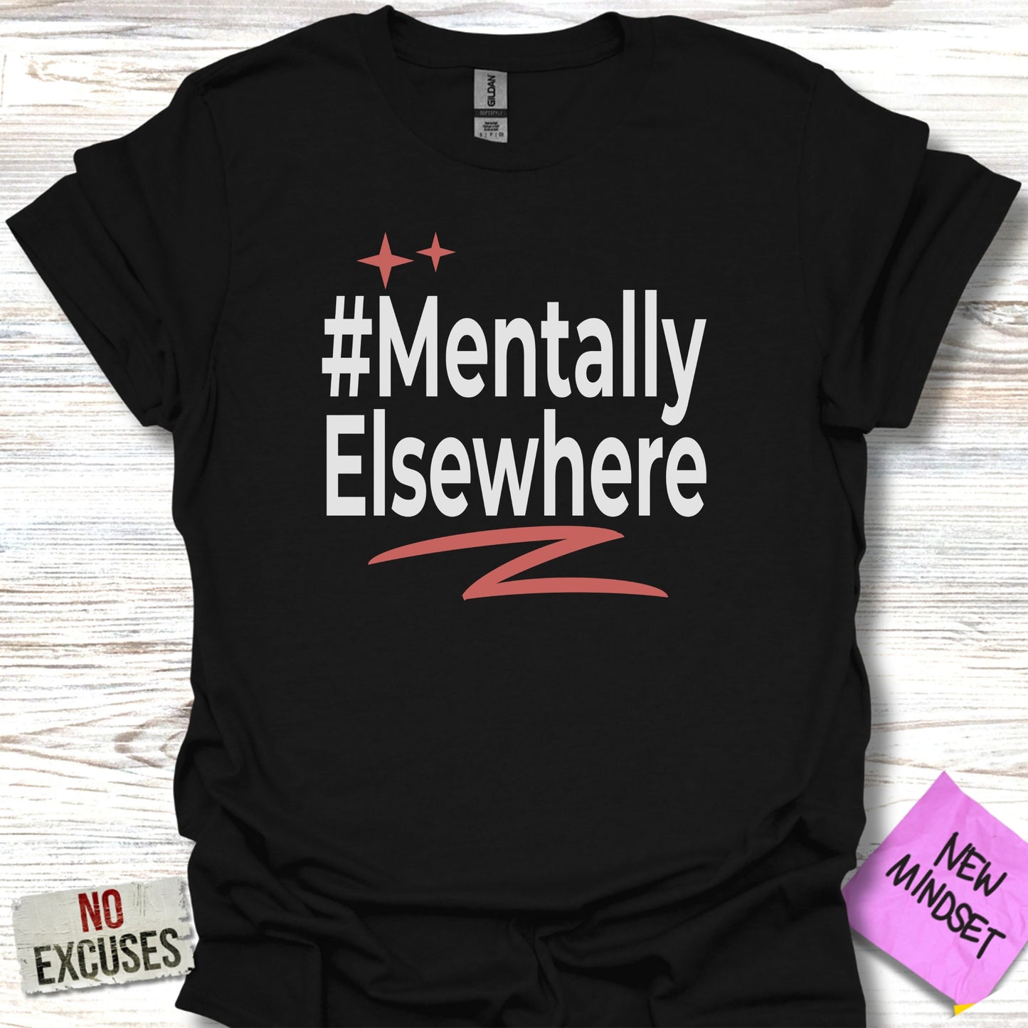 #Mentally Elsewhere Graphic T-shirt product