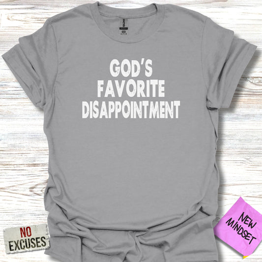 God's Favorite Disappointment Shirt