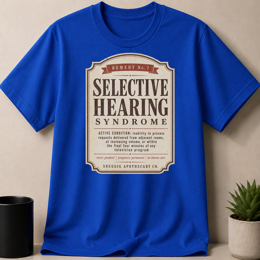 Blue t-shirt with "Selective Hearing Syndrome" design from Snuggig Apothecary.