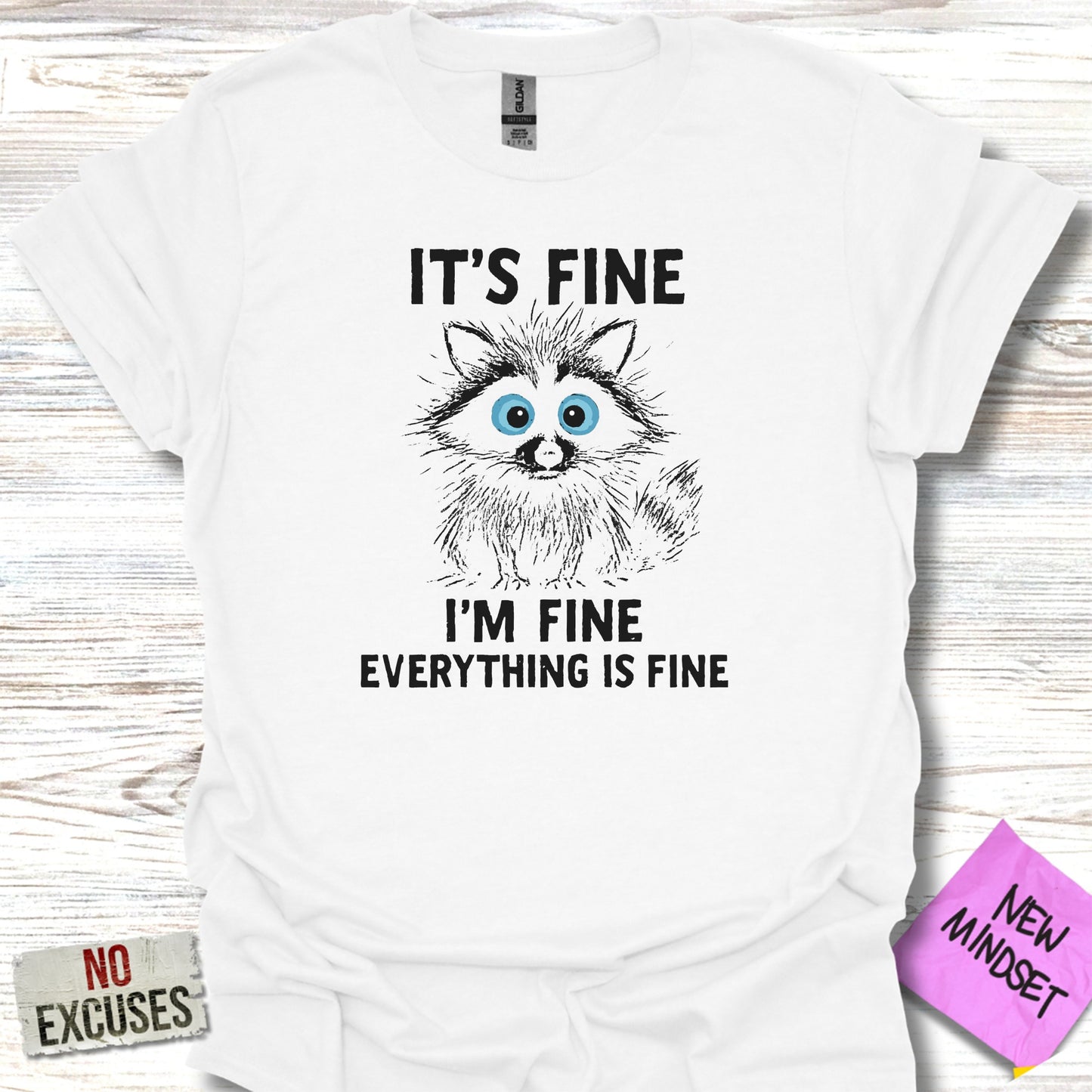 It's Fine I'm Fine Everything Is Fine T-shirt product type