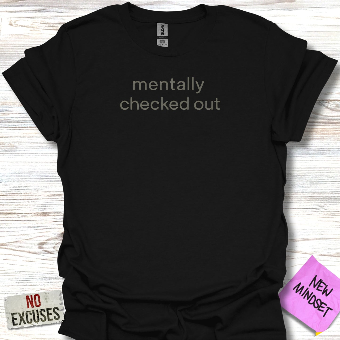 Mentally Checked Out Statement Short Sleeve Shirt Product